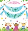 Happy Springtime! - Kate McMullan - 9780823445516
