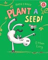 Horse & Buggy Plant a Seed! - Ethan Long - 9780823448616