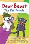 Dear Beast: The Pet Parade - Dori Hillestad Butler - 9780823450688