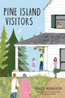 Pine Island Visitors - Polly Horvath - 9780823460236
