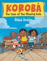 Korobà the Case of the Missing Kolo - Ã'nàjã¬n - 9780823462513