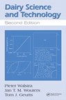 Dairy Science and Technology - P. WALSTRA ; PIETER (WAGENINGEN AGRICULTURAL UNIVERSITY,  The Netherlands) Walstra ; Jan T. M. Wouters ; Tom J. Geurts - 9780824727635