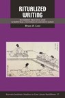 Ritualized Writing - Bryan D. Lowe - 9780824859404