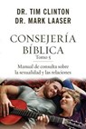 Biblical Counseling - CLINTON,  Tim, Dr. ; Laaser, Mark, Dr. - 9780825456022