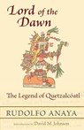 Lord of the Dawn - Rudolfo Anaya - 9780826351753