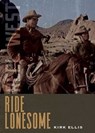 Ride Lonesome - Kirk Ellis - 9780826364623