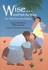 Wise and Not So Wise - Phillis Gershator - 9780827608931