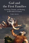 God and the First Families - Stephen Spector - 9780827616011