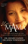 El Factor Mama - Dr Henry Cloud ; John Townsend - 9780829722857