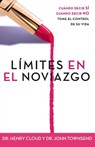 Limites en el Noviazgo - Dr. Henry Cloud ; Dr. John Townsend - 9780829735574