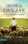 Olor a ovejas: Perspectives and Principles for Service - David Samuel Ocasio - 9780829756913