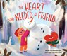 The Heart Who Needed a Friend - Beth Guckenberger - 9780830786008