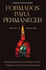 Formados Para Permanecer - Natalie Runion - 9780830792009