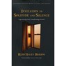 Invitation to Solitude and Silence - Experiencing God`s Transforming Presence - Ruth Haley Barton ; Dallas Willard - 9780830835454