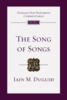 The Song of Songs: An Introduction and Commentary - Iain M. Duguid - 9780830842865