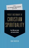 Pocket Dictionary of Christian Spirituality - Don Thorsen - 9780830849673