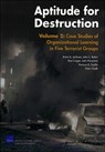 Aptitude for Destruction - Brian A. Jackson ; John C. Baker ; Peter Chalk ; Kim Cragin ; John V. Parachini ; Horacio R. Trujillo - 9780833037671