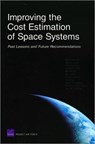 Improving the Cost Estimation of Space Systems - Obaid Younossi ; Mark A. Lorell ; Kevin Brancato ; Cynthia R. Cook ; Mel Eisman ; Bernard Fox ; John C. Graser ; Kim Yool ; Robert S. Leonard ; Shari Lawrence Pfleeger - 9780833044600