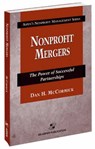 Nonprofit Mergers - Dan H. Mccormick - 9780834218321