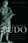 The Essence of Budo - Dave Lowry - 9780834822139