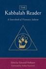 The Kabbalah Reader - Edward Hoffman - 9780834822474