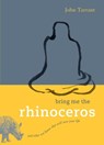 Bring Me the Rhinoceros - John Tarrant - 9780834823495