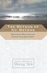 The Method of No-Method - Chan Master Sheng Yen - 9780834824843