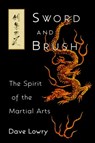 Sword and Brush - Dave Lowry - 9780834825420