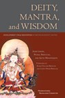 Deity, Mantra, and Wisdom - Jigme Lingpa ; Patrul Rinpoche ; Getse Mahapandita Tsewang Chokdrub - 9780834842656