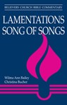 Lamentations, Song of Songs - Bailey Wilma A Bailey ; Bailey Dr Wilma Ann Bailey ; Bucher Dr Christina Bucher - 9780836199321