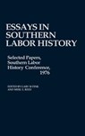 Essays in Southern Labor History - Gary M. Fink - 9780837195285