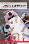 Fundamentals of Library Supervision - Joan Giesecke ; Beth McNeil - 9780838997444