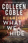 What We Hide - Colleen Coble ; Rick Acker - 9780840711984