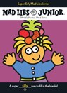 Super Silly Mad Libs Junior - Roger Price ; Mad Libs - 9780843107586