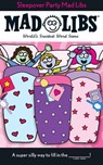 Sleepover Party Mad Libs - Roger Price ; Leonard Stern ; Mad Libs - 9780843126990