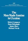 Man-made Famine in the Ukraine - Robert Conquest ; etc. - 9780844735528