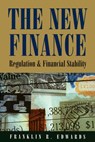 The New Finance - Franklin R. Edwards - 9780844739892