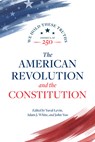 The American Revolution and the Constitution - Yuval Levin - 9780844751115