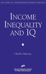 Inequality and IQ - MURRAY,  Charles - 9780844770949