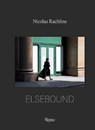 Elsebound - Nicolas Rachline ; Graydon Carter - 9780847877294