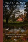The Romance of Classicism - George Saumarez Smith - 9780847877317