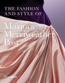 The Fashion and Style of Marjorie Merriweather Post - Megan J. Martinelli ; Kate Markert - 9780847877324
