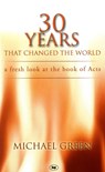 30 Years That Changed the World - Michael (Author) Green - 9780851112619
