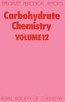 Carbohydrate Chemistry - JOHN F (THE CELLUCON TRUST,  UK) Kennedy ; N R Williams - 9780851869407