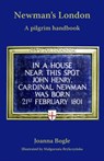 Newman's London - Joanna Bogle - 9780852449417
