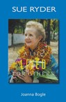 Sue Ryder - Joanna Bogle - 9780852449721