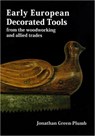 Early European Decorated Tools - Jonathan Green-Plumb - 9780854421176