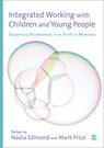 Integrated Working with Children and Young People - EDMOND,  Nadia ; Price, Mark - 9780857027825