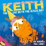 Keith the Cat with the Magic Hat - Sue Hendra ; Paul Linnet - 9780857074447