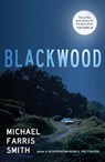 Blackwood - michael farris smith - 9780857303905